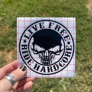 Live Free Ride Hardcore Vinyl Decal | Motorcycle Rider | Motorcycle Decal |